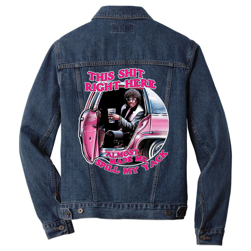 Pinky This Shit Right Here Almost Made Me Spill My Yack Red Men Denim Jacket | Artistshot