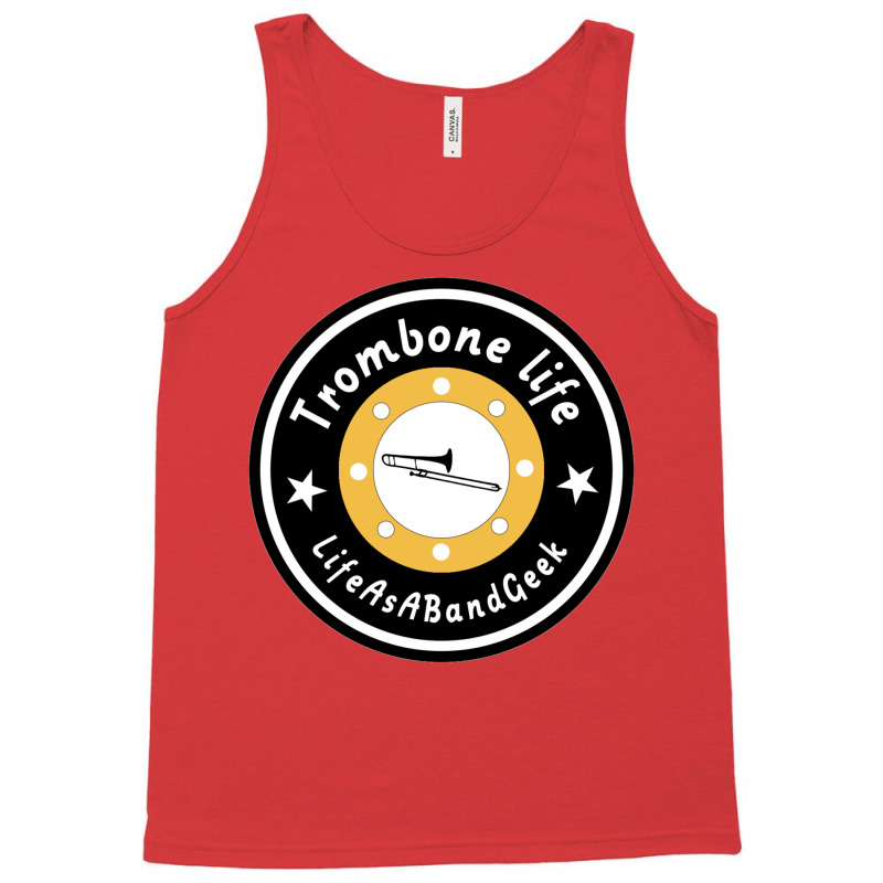 Trombone Life Classic  Funny Tank Top | Artistshot