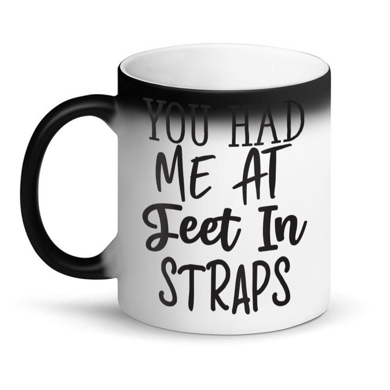 Womens You Had Me At Feet In Straps Funny Essential V Neck T Shirt Magic Mug | Artistshot