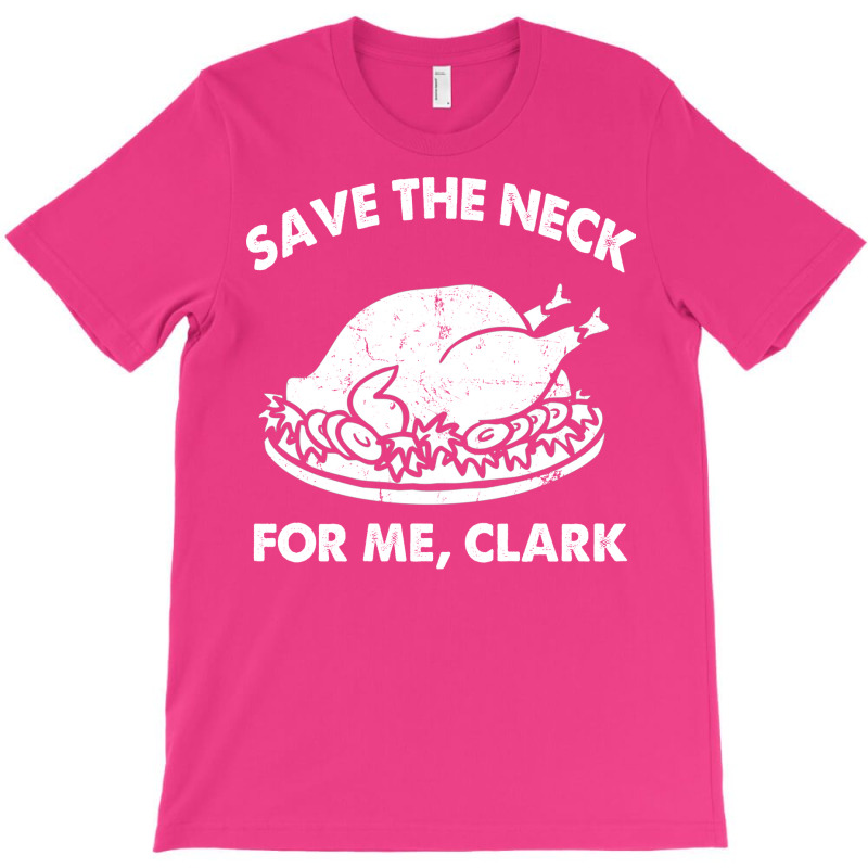 Save The Neck For Me Clark Hipster T-shirt | Artistshot