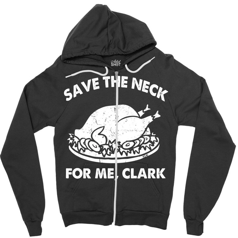 Save The Neck For Me Clark Hipster Zipper Hoodie | Artistshot