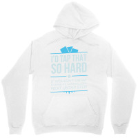 Tap That Love Unisex Hoodie | Artistshot