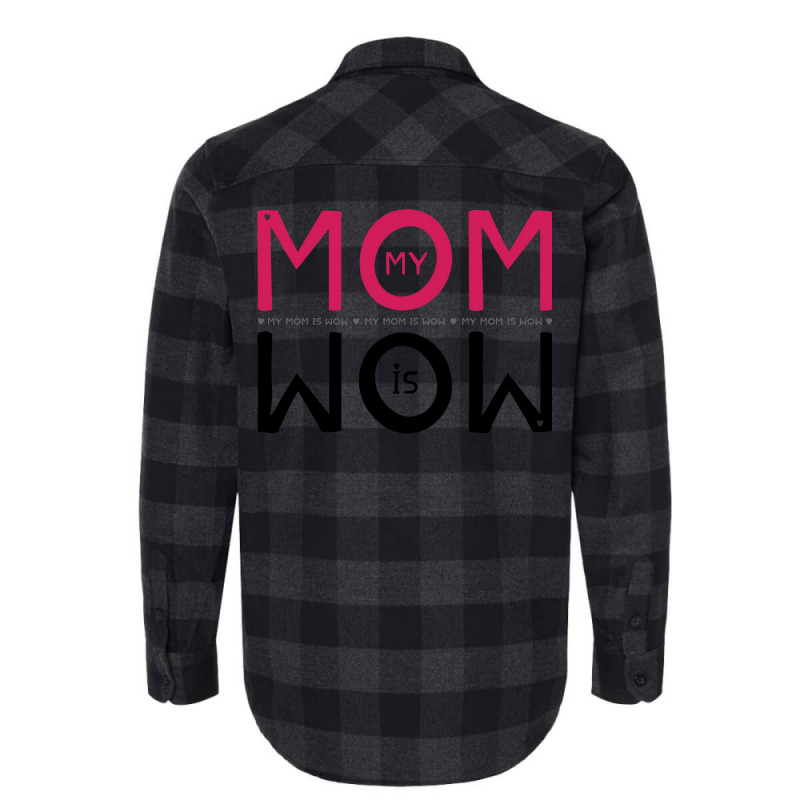 My Mom Is Wow Baby Aesthetic Flannel Shirt | Artistshot