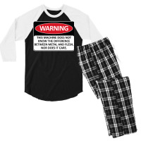 Warning This Machine Does Not Know The Difference Between Metal And Fl Men's 3/4 Sleeve Pajama Set | Artistshot