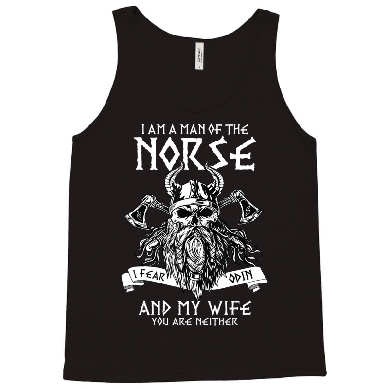 Hot Trend Mens I Am A Man Of The Norse Nordic Viking Mythology Tank Top | Artistshot