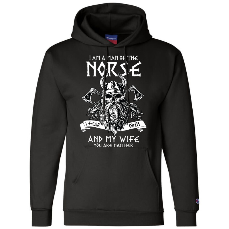 Hot Trend Mens I Am A Man Of The Norse Nordic Viking Mythology Champion Hoodie | Artistshot