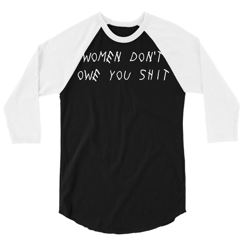 Women Don't Owe You Stars 70s 3/4 Sleeve Shirt | Artistshot