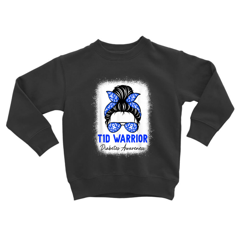 Type 1 Diabetes Warrior Shirt T1d Awareness Month Messy Bun Toddler Sweatshirt by MaricelyOrtiz | Artistshot