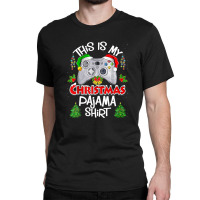 This Is My Christmas Pajama Santa Hat Gamer Video Game Games Classic T-shirt | Artistshot