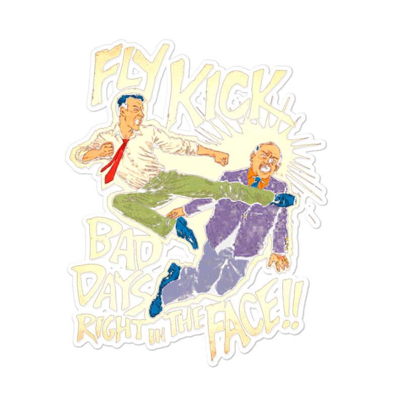 Fly Kick Sticker | Artistshot