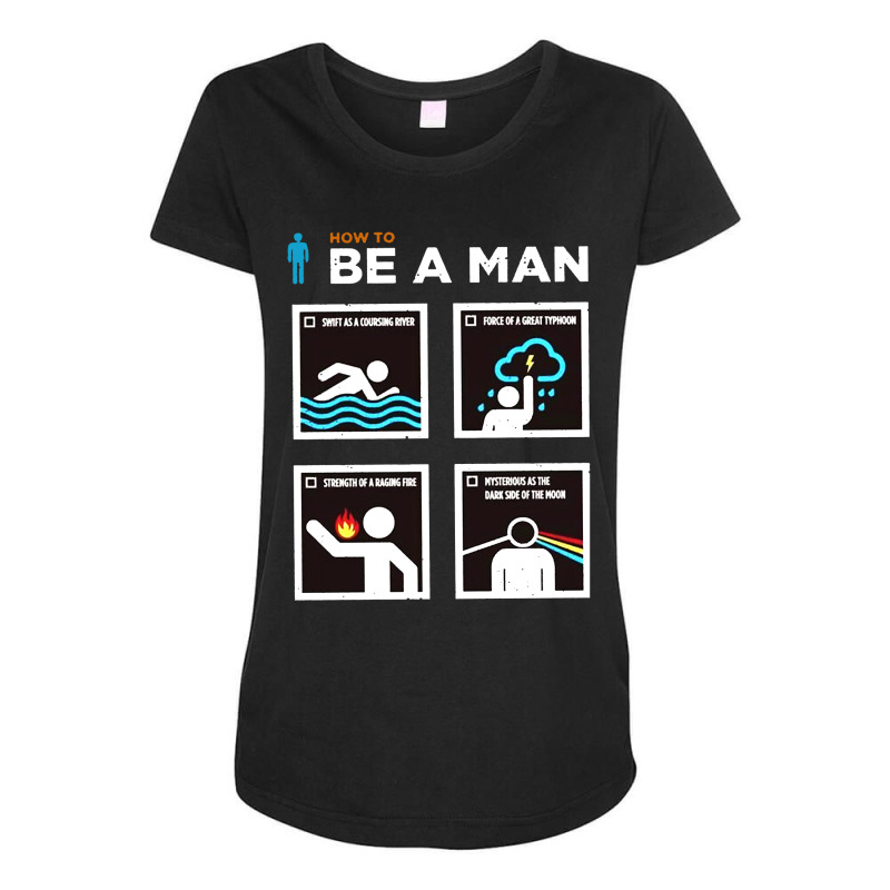 Be A Man Maternity Scoop Neck T-shirt by Lissette | Artistshot