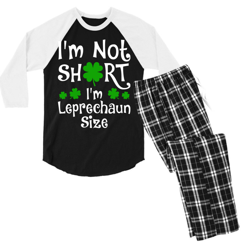 Im Not Short Im Leprechaun Size Happy St Day Men's 3/4 Sleeve Pajama Set | Artistshot