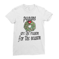 Pagans Are The Reason For The Season Raglan Baseball Tee Ladies Fitted T-shirt | Artistshot