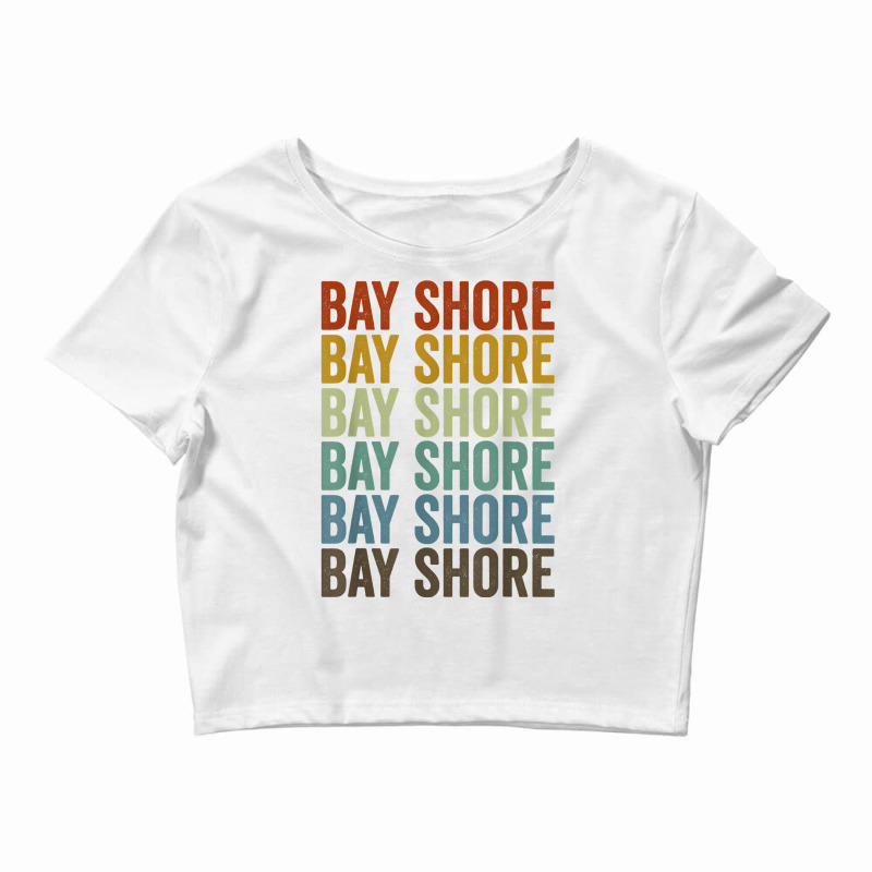 Bay Shore City Retro T Shirt Crop Top by nilda1pr4klauer | Artistshot