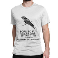 Born To Fly  Explicit Classic T-shirt | Artistshot