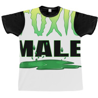 Based Toxic Male Energy T Shirt Graphic T-shirt | Artistshot