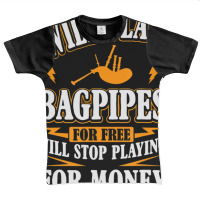 Trending Will Play Bagpipes For Free, Stop For Money Graphic Youth T-shirt | Artistshot