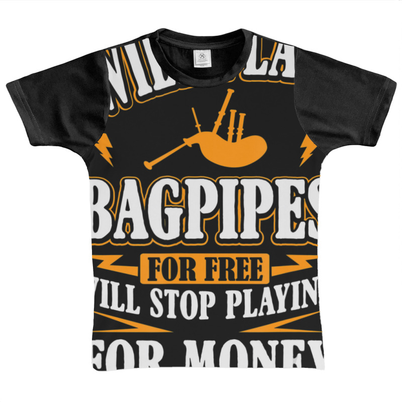 Trending Will Play Bagpipes For Free, Stop For Money Graphic Youth T-shirt | Artistshot