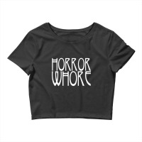 Limited Edition Horror Whore White Crop Top | Artistshot