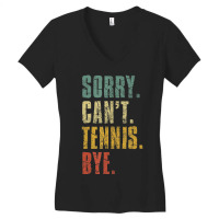 Hot Trend Sorry Can't Tennis Bye Vintage Retro Tennis Player Women's V-neck T-shirt | Artistshot