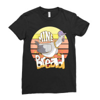 Cool Pigeon Wants Bread Funny Seabird T Shirt Ladies Fitted T-shirt | Artistshot