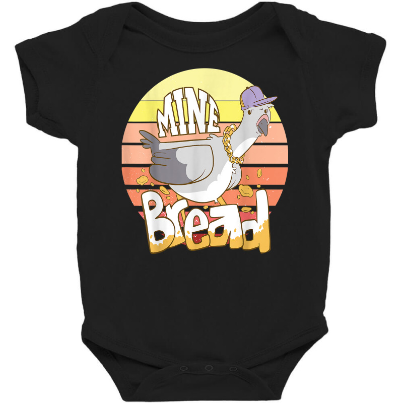 Cool Pigeon Wants Bread Funny Seabird T Shirt Baby Bodysuit by joeykujalat4t | Artistshot