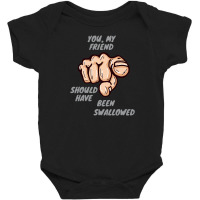 Total Diss My Friend Baby Bodysuit | Artistshot