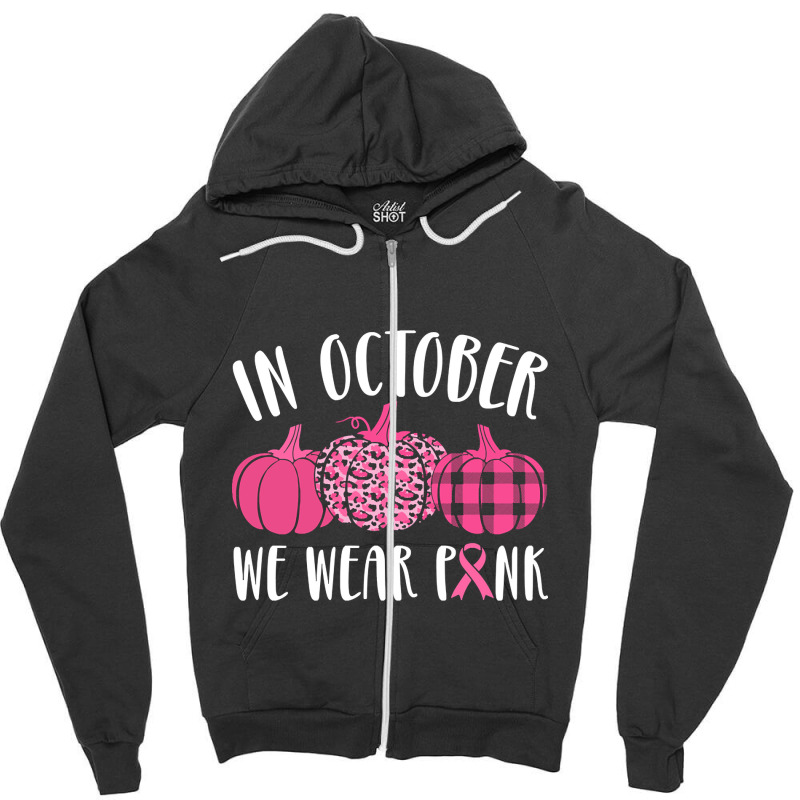 Hot Trend In October We Wear Pink Zipper Hoodie by Rios Arevalo | Artistshot