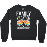 Family Vacation Better Than Therapy 2023 Group Sunglasses T Shirt Crewneck Sweatshirt | Artistshot