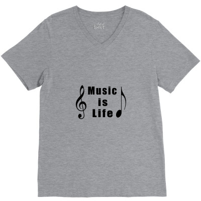 Music Is Life, Musician T-shirts, Singers Gift V-neck Tee Designed By Jack14