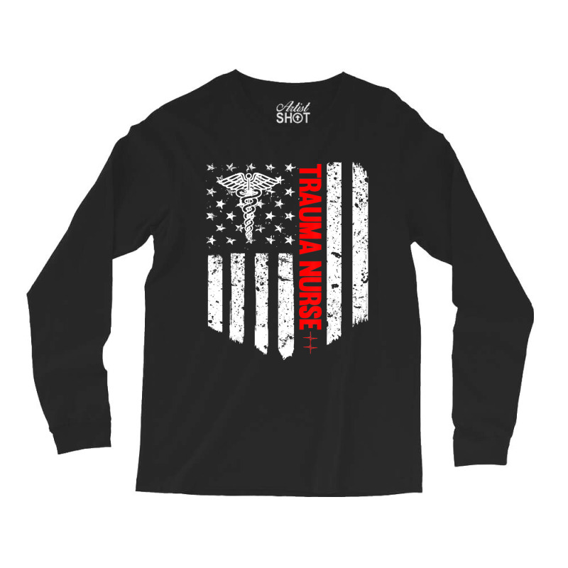 Trending Trauma Nurse American Flag Patriotic Registered Nurse Long Sleeve Shirts | Artistshot