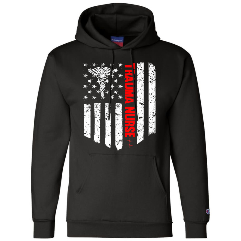 Trending Trauma Nurse American Flag Patriotic Registered Nurse Champion Hoodie | Artistshot