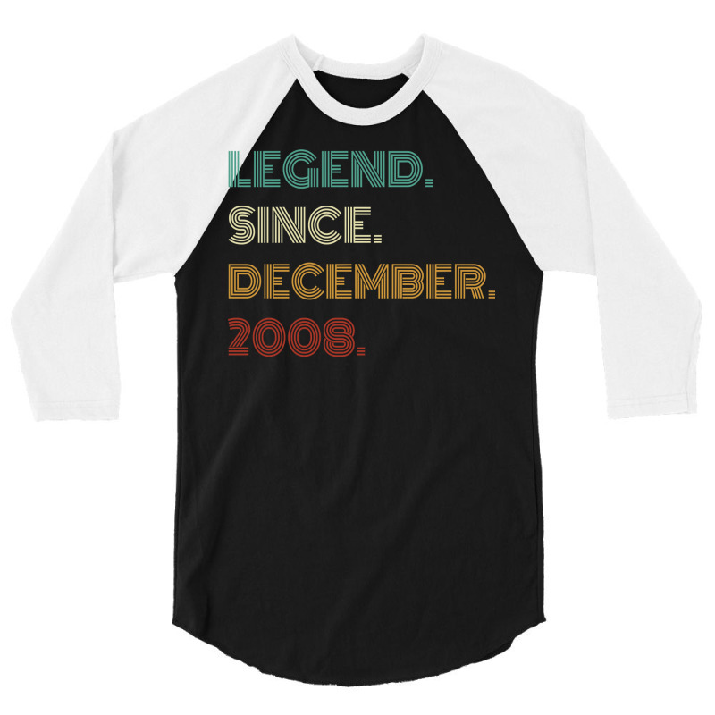 14 Years Old Legend Since December 2008 14th Birthday Pullover Hoodie 3/4 Sleeve Shirt | Artistshot