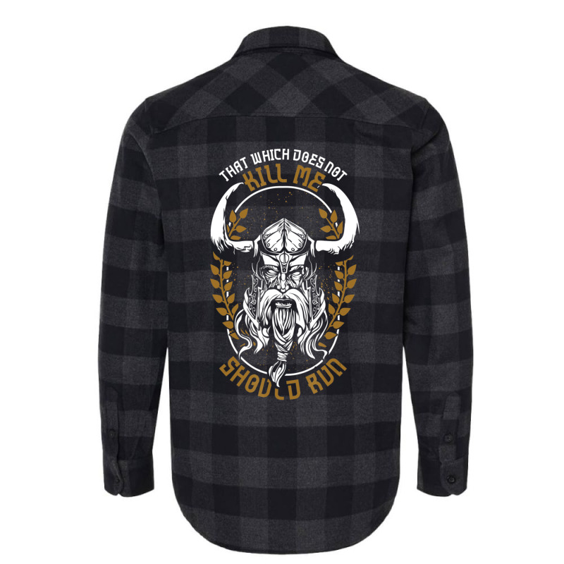 Trending Norse Mythology That Which Does Not Kill Me Should Run Flannel Shirt by Sizemore Adame | Artistshot