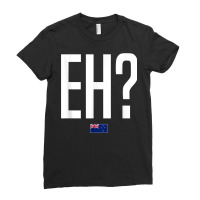 Eh New Zealand Slang T Shirt Ladies Fitted T-shirt | Artistshot