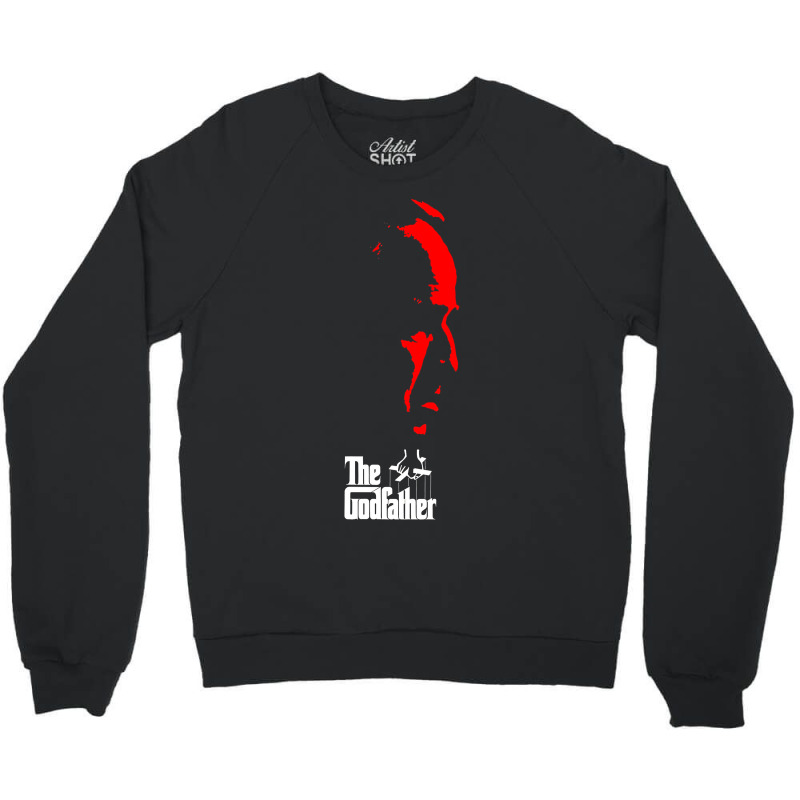 Godfather Crewneck Sweatshirt by taysonmike | Artistshot