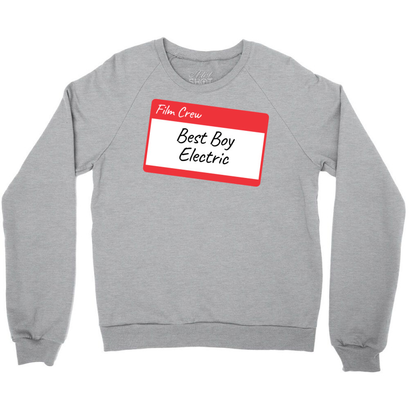 Film Crew Best Boy Electric Classic Cute E Crewneck Sweatshirt by aclanddarmeno | Artistshot