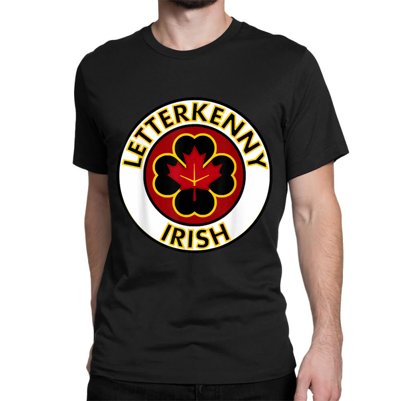 Irish Letterkenny Shamrocks St Patricks Day Classic T-shirt by kakashop | Artistshot