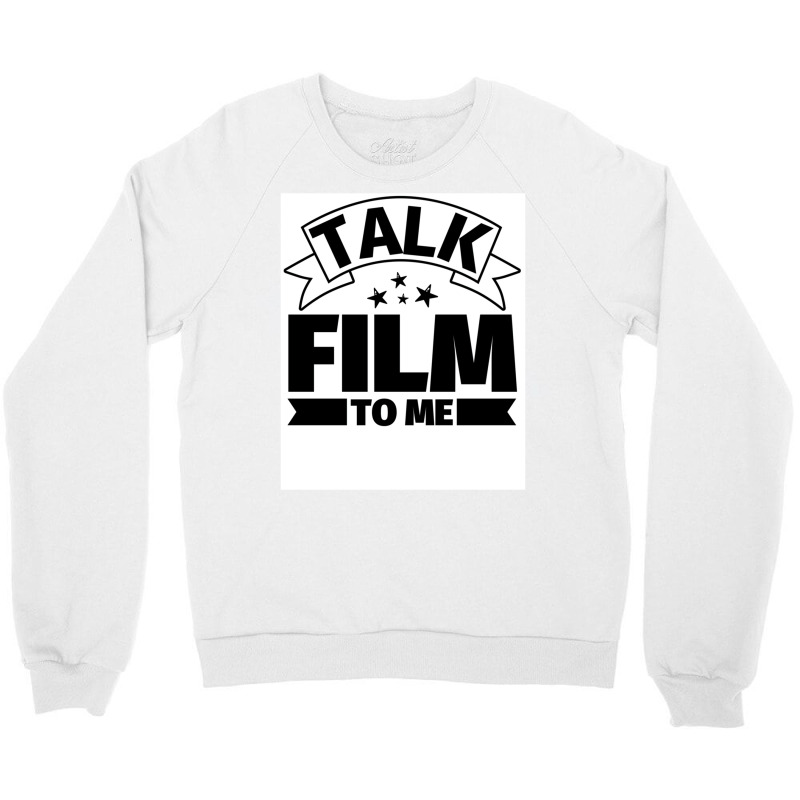 Film Funny Gifts  Talk Film To Me Poster   Tumblr Tumblr Crewneck Sweatshirt | Artistshot