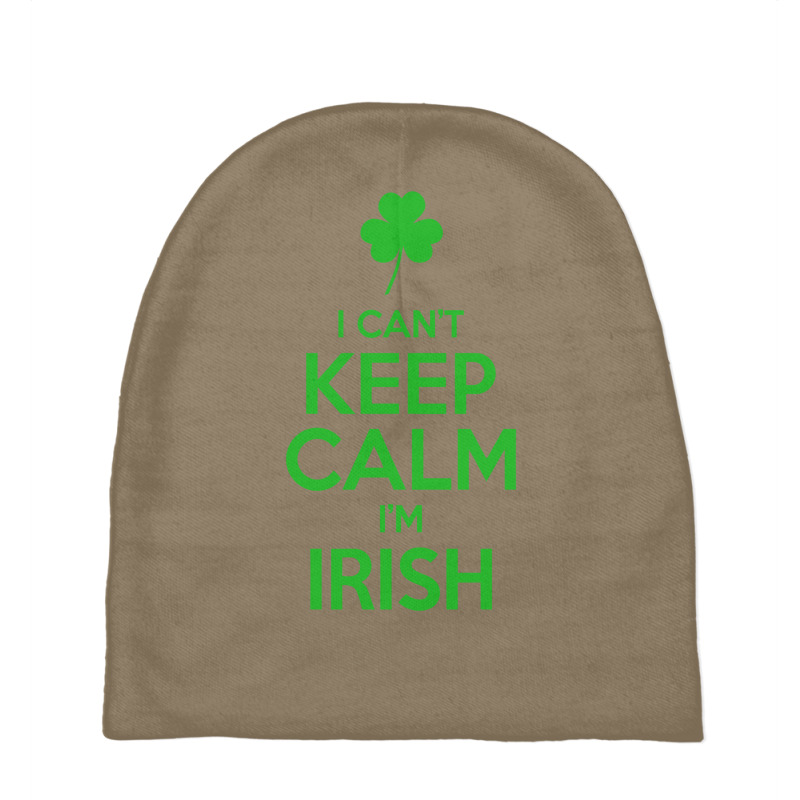 I Cant Keep Calm I Am Getting Irish Baby Beanies | Artistshot