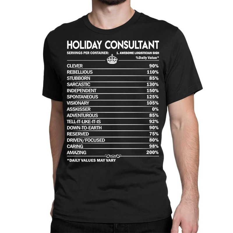 Limited Edition Holiday Consultant T Shirt - Holiday Consultant Factor Classic T-shirt by Box Bingham | Artistshot