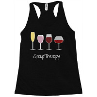 Funny Women Wine Gift Idea Tee - Group Therapy Long Sleeve Racerback Tank | Artistshot