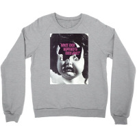 Baby Jane  T Quote Crewneck Sweatshirt | Artistshot