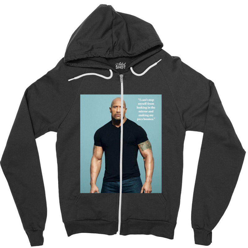 Dwayne Johnson Quotes 17 Zipper Hoodie by AbeaJuanje | Artistshot