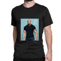 Dwayne Johnson Quotes 17 Classic T-shirt | Artistshot