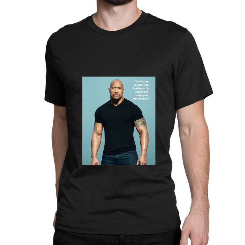 Dwayne Johnson Quotes 17 Classic T-shirt by AbeaJuanje | Artistshot