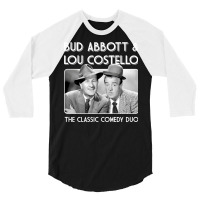 Bud Abbott Amp Lou Costello Rev  T Travel 3/4 Sleeve Shirt | Artistshot