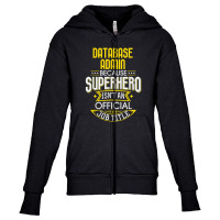 Database Administrator Idea Superhero Job Db Admin Youth Zipper Hoodie | Artistshot