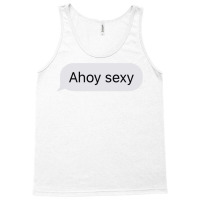 Ahoy Sexy Classic Love Tank Top | Artistshot