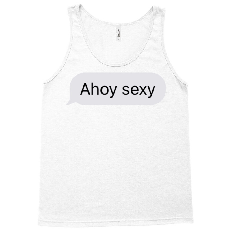 Ahoy Sexy Classic Love Tank Top | Artistshot